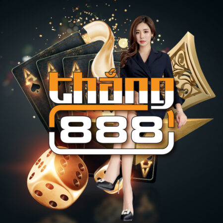 Thang888 – Sòng bạc trực tuyến uy tín đáng chơi nhất hiện nay